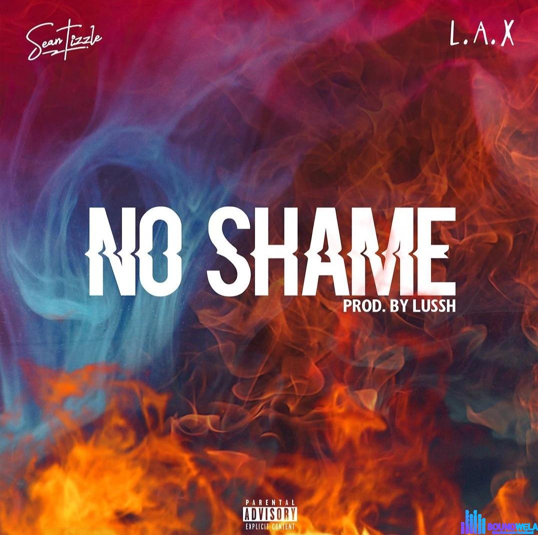 Sean Tizzle – No Shame ft. L.A.X &ndash; IMG 20240201 124031