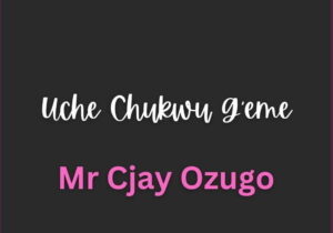 Mr C-Jay Ozugo – Uche Chukwu Geme – IMG 20240202 134024