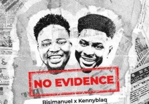 Bisimanuel – No Evidence (Remix) ft. KennyBlaq &ndash; IMG 20240202 134037