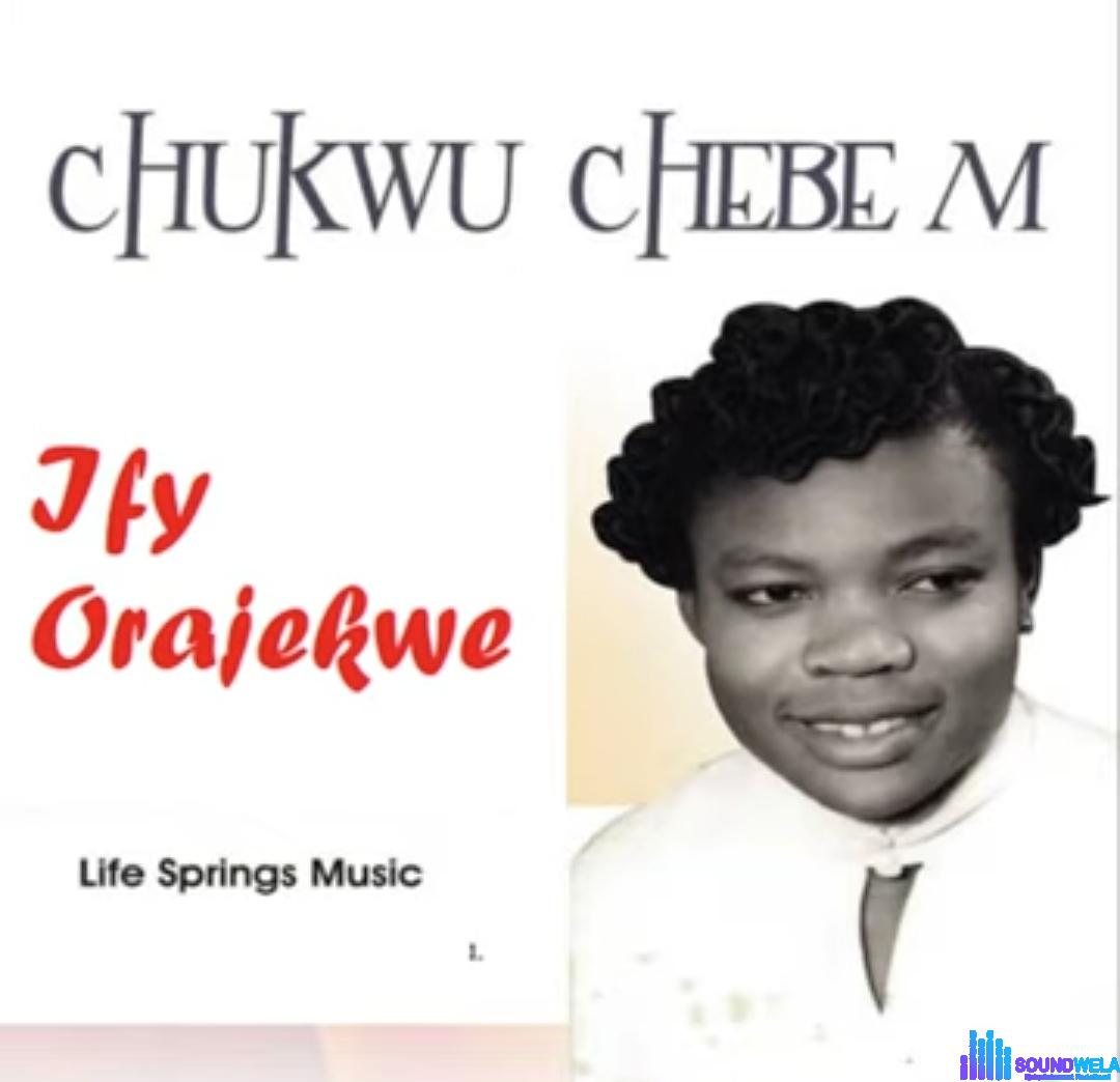 Ify Orajekwe - Jehovah Bu Chineke featured image Ify Orajekwe - Jehovah Bu Chineke – Ify Orajekwe