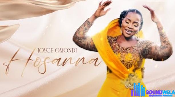 Joyce Omondi – Hosanna featured image Joyce Omondi – Hosanna – Joyce Omondi – Hosanna