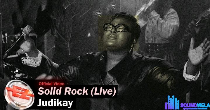 Judikay – Solid Rock (Live) &ndash; Judikay – Solid Rock Live