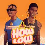 Kashcoming – How Low (Remix) ft. Seyi Vibez featured image Kashcoming – How Low (Remix) ft. Seyi Vibez – Kashcoming How Low Remix ft Seyi Vibez