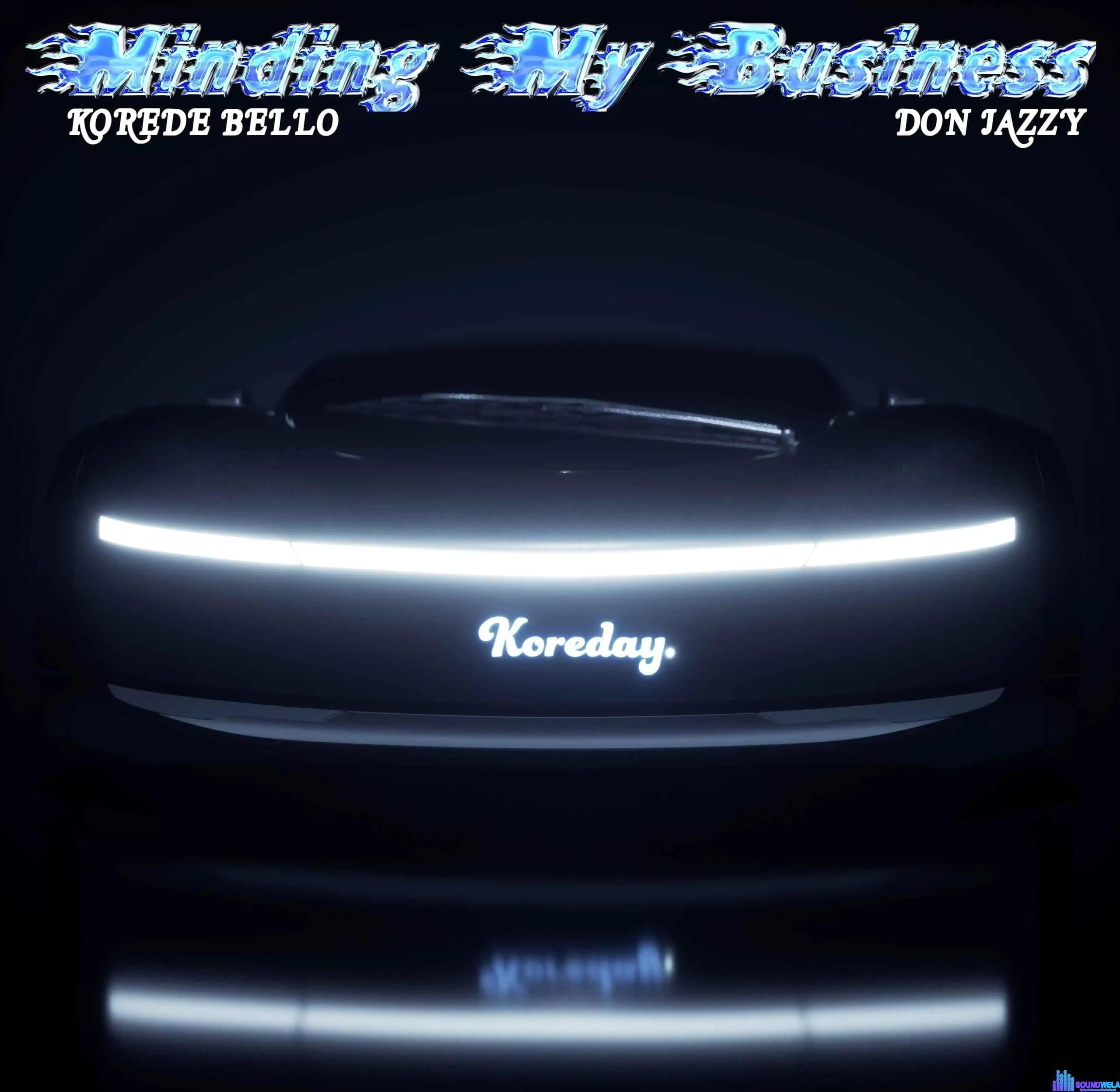 Korede Bello – Minding My Business ft. Don Jazzy featured image Korede Bello – Minding My Business ft. Don Jazzy – Korede Bello Minding My Business scaled 1