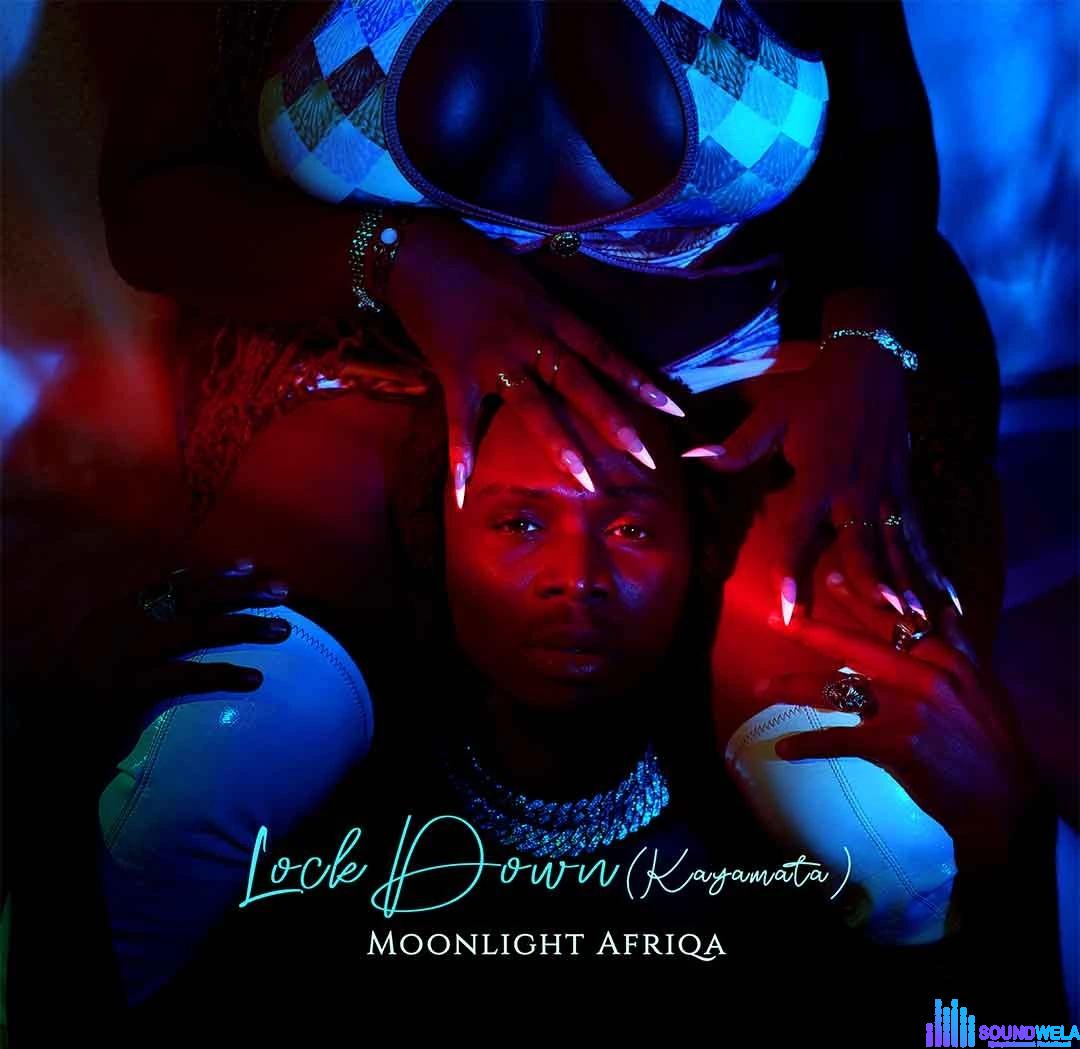 Moonlight Afriqa – Lock Down (Kayamata) featured image Moonlight Afriqa – Lock Down (Kayamata) – MOONLIGHT AFRIQA Lock Down Kayamata