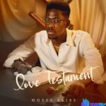 Moses Bliss – Carry Am Go featured image Moses Bliss – Carry Am Go – Moses Bliss – Love Testament EP
