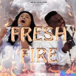 Mr M & Revelation – Fresh Fire &ndash; Mr M Revelation – Fresh Fire