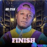 Mr Dyan – Finish featured image Mr Dyan – Finish – My Dyan Finish Soundwela