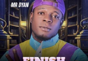 Mr Dyan – Finish – My Dyan Finish Soundwela
