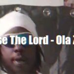 Ola Zion – Praise The Lord featured image Ola Zion – Praise The Lord – Ola Zion – Praise The Lord