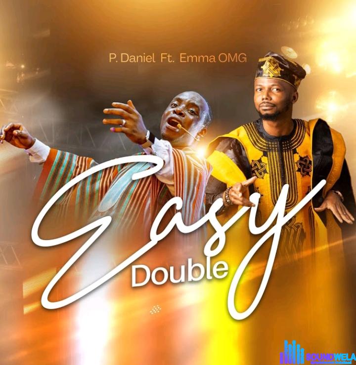 P. Daniel – Easy Double ft. EmmaOMG featured image P. Daniel – Easy Double ft. EmmaOMG – P. Daniel – Easy Double ft. EmmaOMG