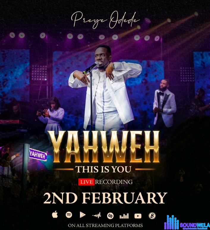 Preye Odede – Yahweh, This Is You &ndash; Preye Odede – Yahweh This Is You