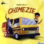 Rord Kelly - Chimezie featured image Rord Kelly - Chimezie – Rord Kelly Chimezie