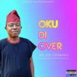 Sir Joe Oparaku - Nwanne Onye Eze featured image Sir Joe Oparaku - Nwanne Onye Eze – Sir Joe Oparaku Destiny Brothers Soundwela