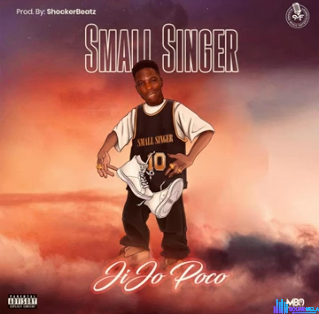 Small Singer - Jijo Poco (New Song) featured image Small Singer - Jijo Poco (New Song) – Small Singer Jijo Poco