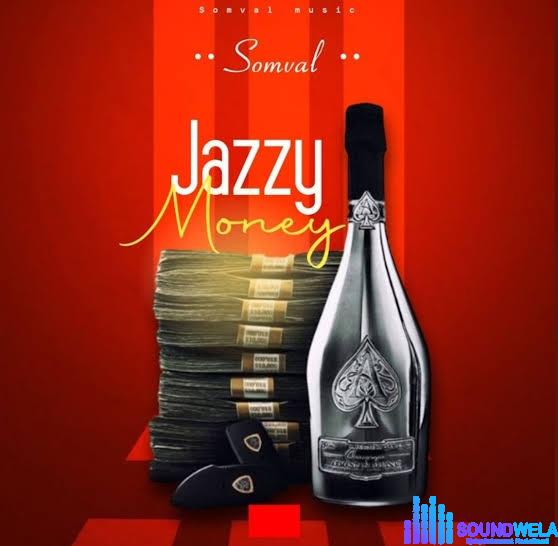 Somval – Jazzy Money featured image Somval – Jazzy Money – Somval Jazzy Money Soundwela