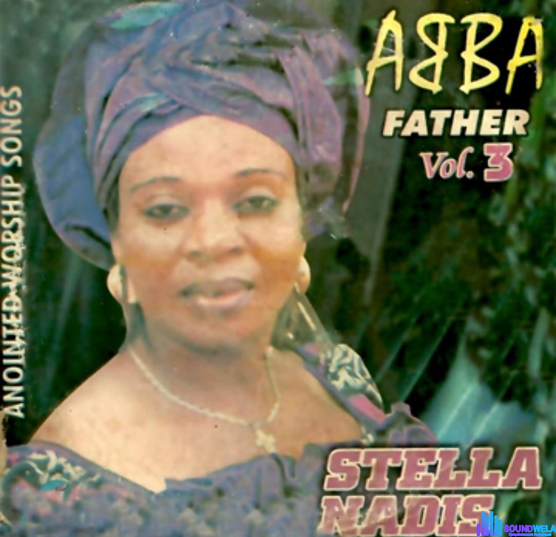 Stella Nadis - Abba Father featured image Stella Nadis - Abba Father – Stella Nadis Abba Father Soundwela