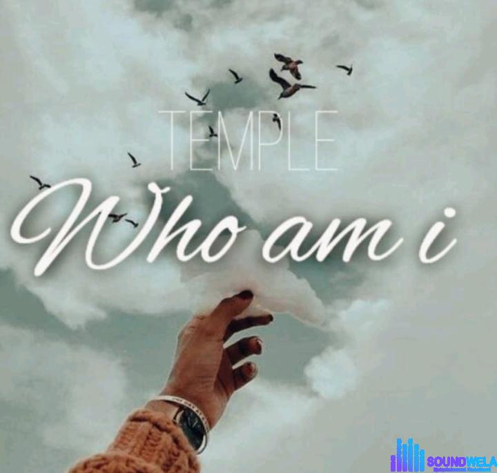 Temple – Who Am I? featured image Temple – Who Am I? – Temple – Who Am I