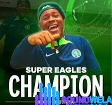 Tony Oneweek – Super Eagles (Champion) – Tony Oneweek Super Eagles Champion Soundwela