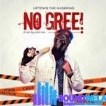 Uptown The MaskKing – No Gree featured image Uptown The MaskKing – No Gree – Uptown The MaskKing No Gree Soundwela
