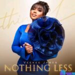 Veekee James – Nothing Less featured image Veekee James – Nothing Less – Veekee James – Nothing Less