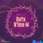 Voxclan – Bata N'ime M featured image Voxclan – Bata N'ime M – Voxclan – Bata Nime M
