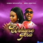 Amen Graceful & Bro Destiny - Urhuese Jesu featured image Amen Graceful & Bro Destiny - Urhuese Jesu – Amen Graceful and Bro Destiny Urhuese Jesu