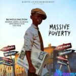 BGwellington – Massive poverty ft. Eedris, Soundsultan & Vector featured image BGwellington – Massive poverty ft. Eedris, Soundsultan & Vector – BGwellington Massive poverty ft Eedris Soundsultan Vector So