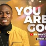 David Nkennor – You Are Good featured image David Nkennor – You Are Good – David Nkennor – You Are Good
