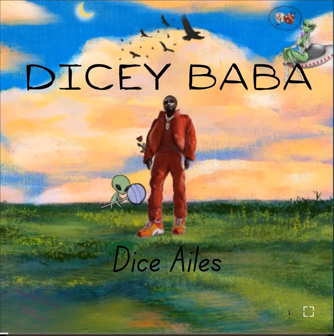 Dice Ailes – Dicey Baba featured image Dice Ailes – Dicey Baba – Dice Ailes Dicey Baba Soundwela