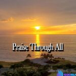 Stanley Okorie – All My Praise featured image Stanley Okorie – All My Praise – Distrokid – Praise in Tough Times