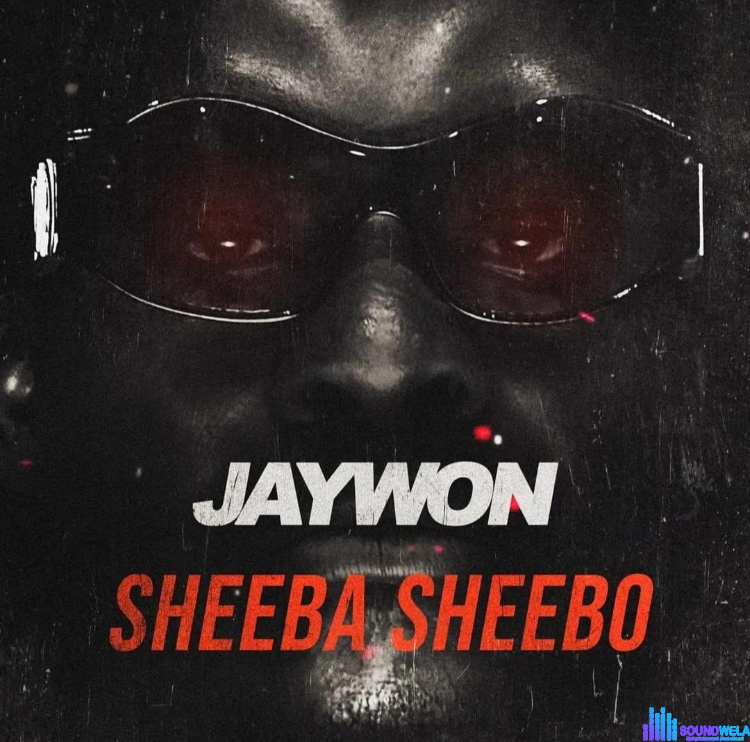 Jaywon – Sheeba Sheebo featured image Jaywon – Sheeba Sheebo – Jaywon Sheeba Sheebo