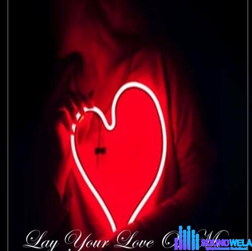Matilda md - Lay your love on me featured image Matilda md - Lay your love on me – Matilda md Lay your love on me Soundwela