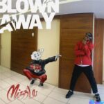 Mizzle – Blown Away featured image Mizzle – Blown Away – Mizzle Blown Away Soundwela