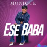 Monique – Ese Baba featured image Monique – Ese Baba – Monique – Ese Baba
