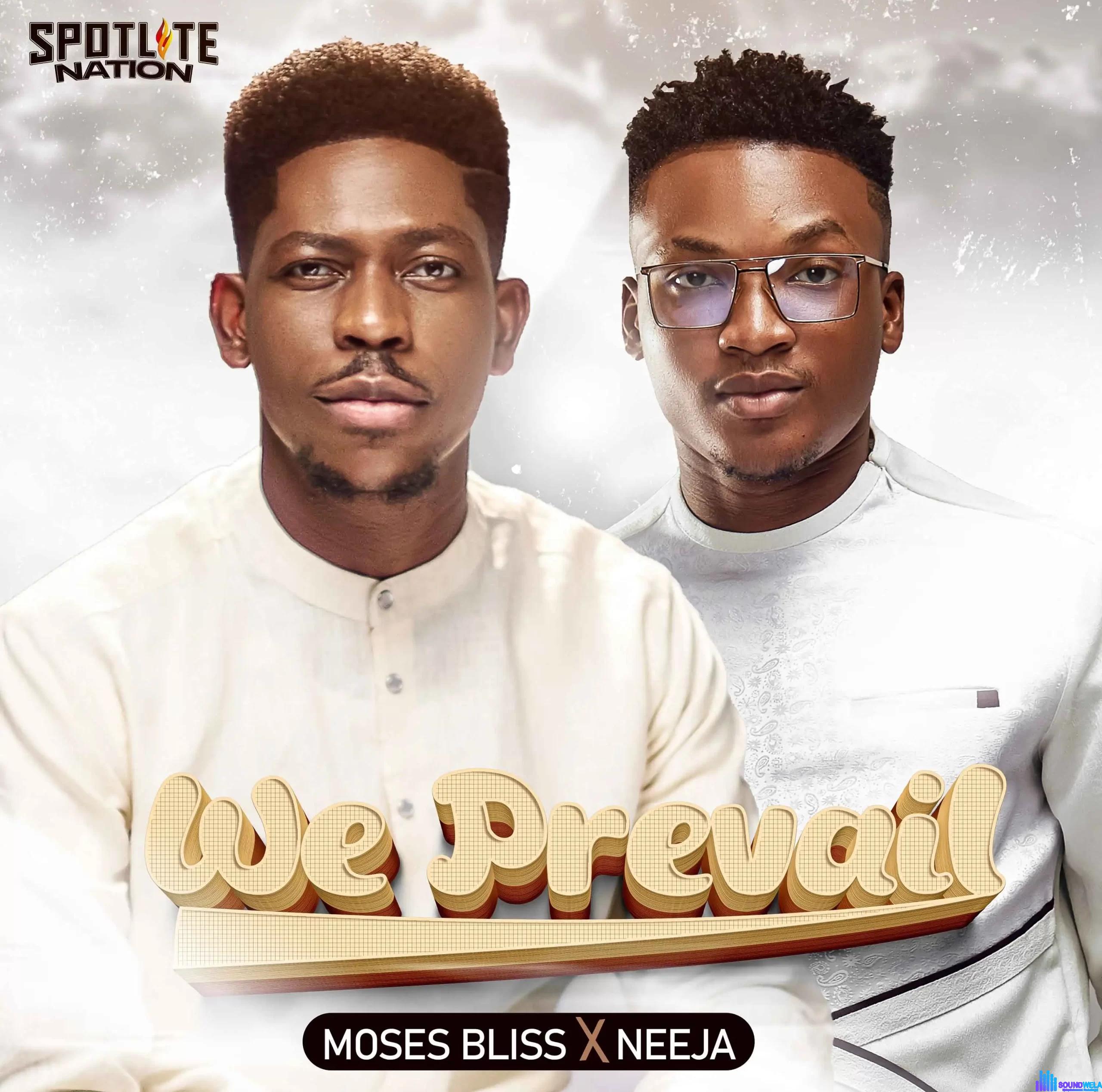 Moses Bliss – We Prevail ft. Neeja featured image Moses Bliss – We Prevail ft. Neeja – Moses Bliss We Prevail Ft Neeja scaled 1