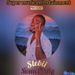 Slebii – Somebody featured image Slebii – Somebody – Slebii Somebody