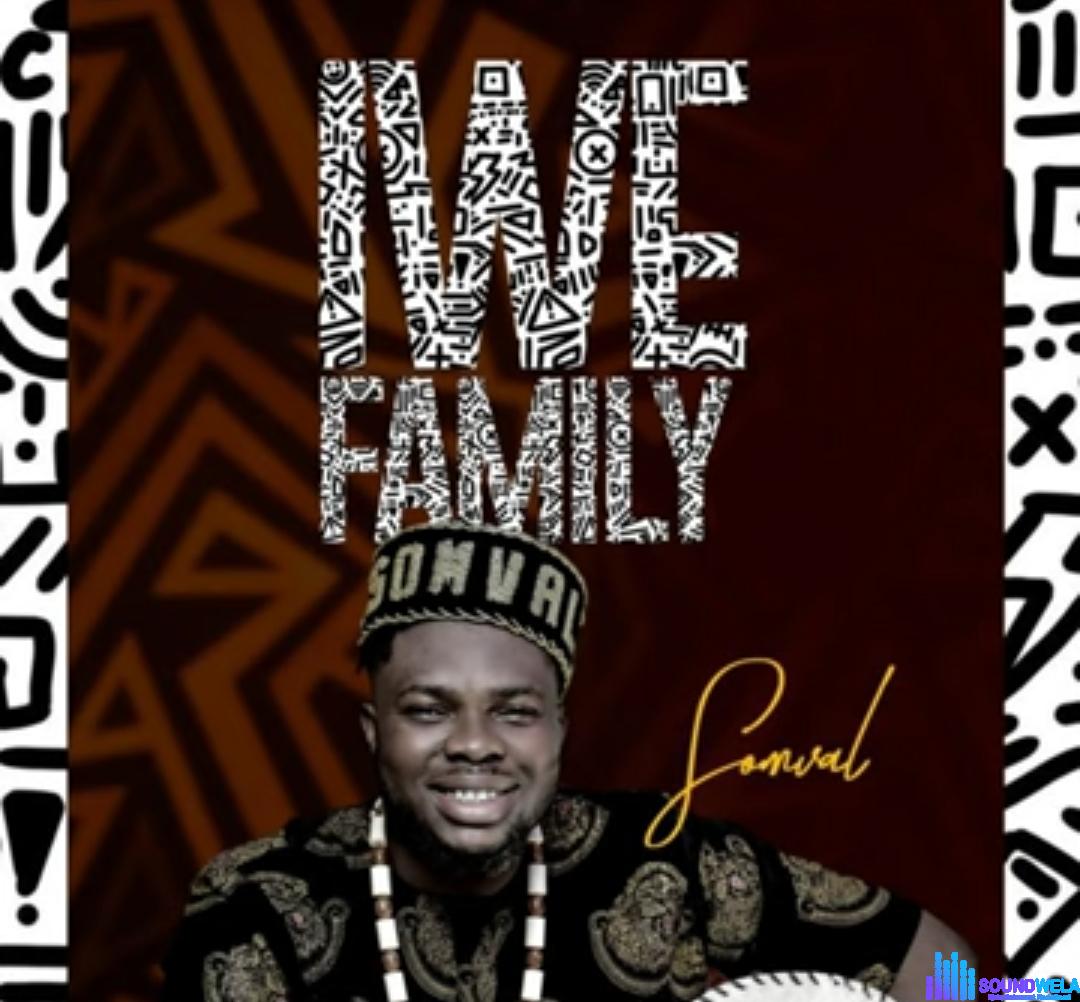 Somval - Iwe Family featured image Somval - Iwe Family – Somval Iwe family