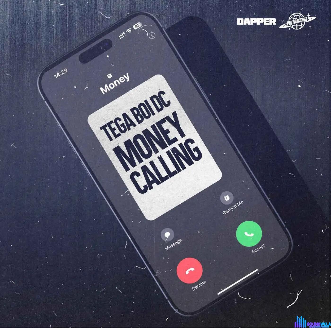Tega boi dc – Money Calling featured image Tega boi dc – Money Calling – Tega boi dc Money Calling