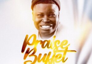 Tosin Bee – Praise Buffet – Tosin Bee – Praise Buffet