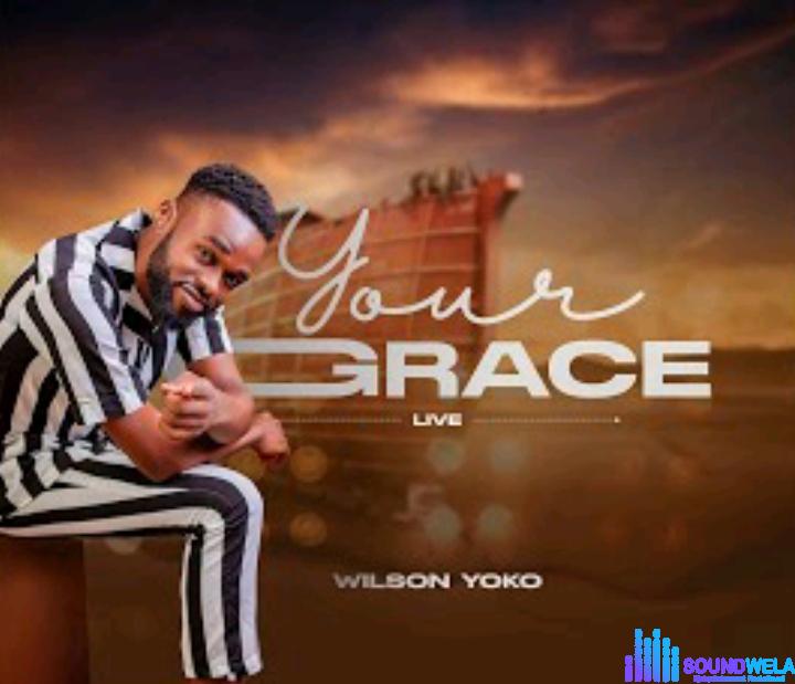 Wilson Yoko – Your Grace (Live) featured image Wilson Yoko – Your Grace (Live) – Wilson Yoko – Your Grace Live