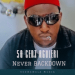50 Cent Aguleri - Never Backdown featured image 50 Cent Aguleri - Never Backdown – 50 cent Aguleri never backdown