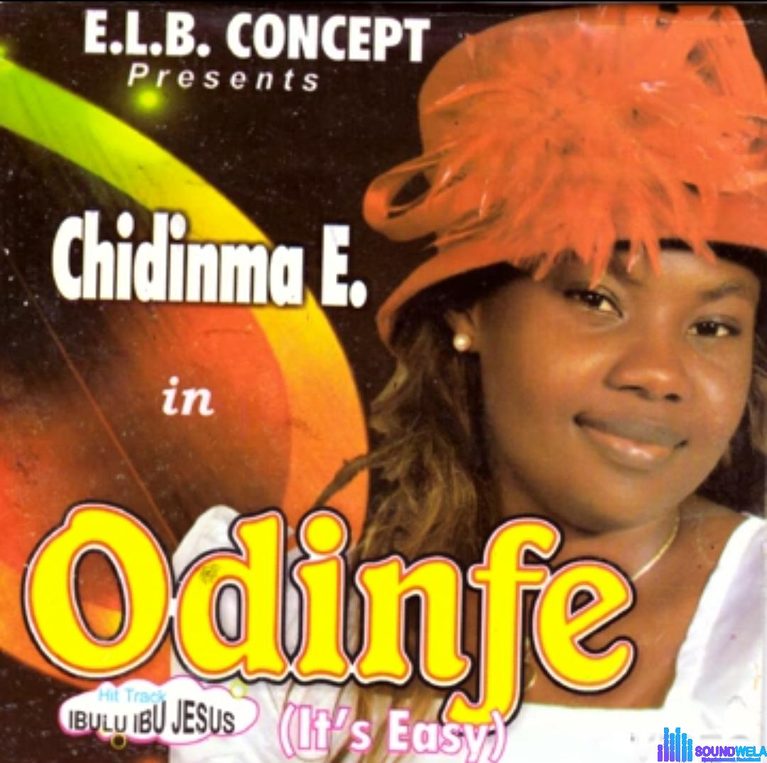 Chidinma E - Chineke Idinma featured image Chidinma E - Chineke Idinma – Chidinma E songs Chineke Idinma
