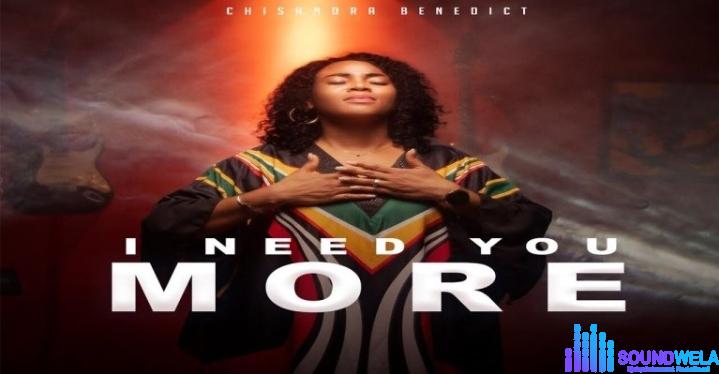 Chisandra Benedict – I Need You More featured image Chisandra Benedict – I Need You More – Chisandra Benedict – I Need You More