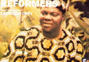 Ebenezer Obey - Inter Reformers a Tunde Medley (Part 2) featured image Ebenezer Obey - Inter Reformers a Tunde Medley (Part 2) – Ebenezer Obey inter reformers Soundwela