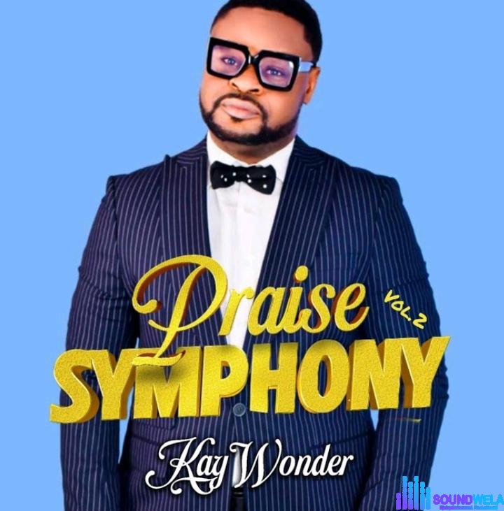Kay Wonder – Praise Symphony VOL. 2 (Live) featured image Kay Wonder – Praise Symphony VOL. 2 (Live) – Kay Wonder – Praise Symphony VOL. 2 Live