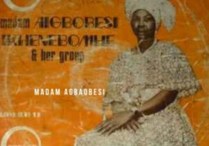 Madam Agbaobesi - Oboh Nor Moh Na featured image Madam Agbaobesi - Oboh Nor Moh Na – Madam Agbaobesi songs mp3 download