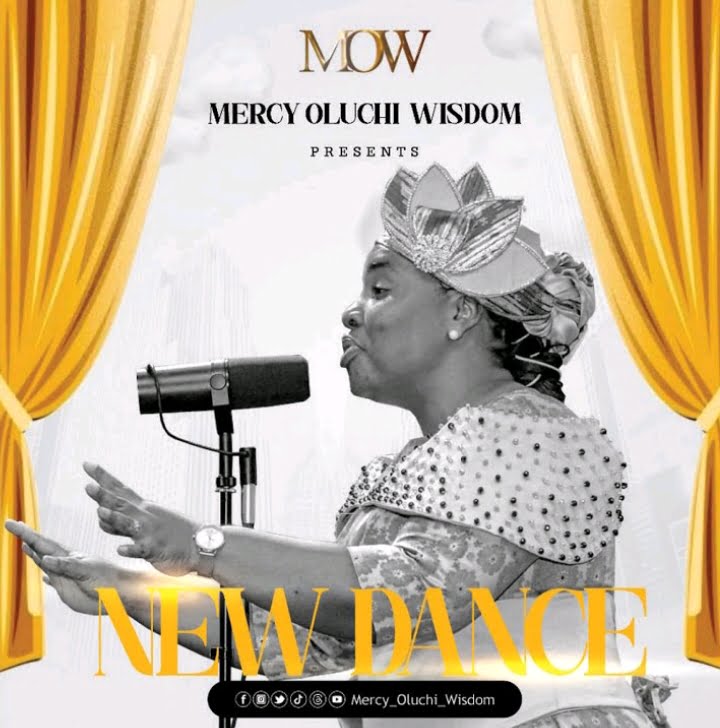 Mercy Oluchi Wisdom – New Dance featured image Mercy Oluchi Wisdom – New Dance – Mercy Oluchi Wisdom – New Dance