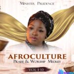 Minister Prudence – AfroCulture Praise 9.0 featured image Minister Prudence – AfroCulture Praise 9.0 – Minister Prudence – AfroCulture Praise 9.0 Deep Igbo Songs