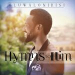 Oluwalonibisi - Olori Ijo t'orun featured image Oluwalonibisi - Olori Ijo t'orun – Oluwalonibisi yoruba hymns